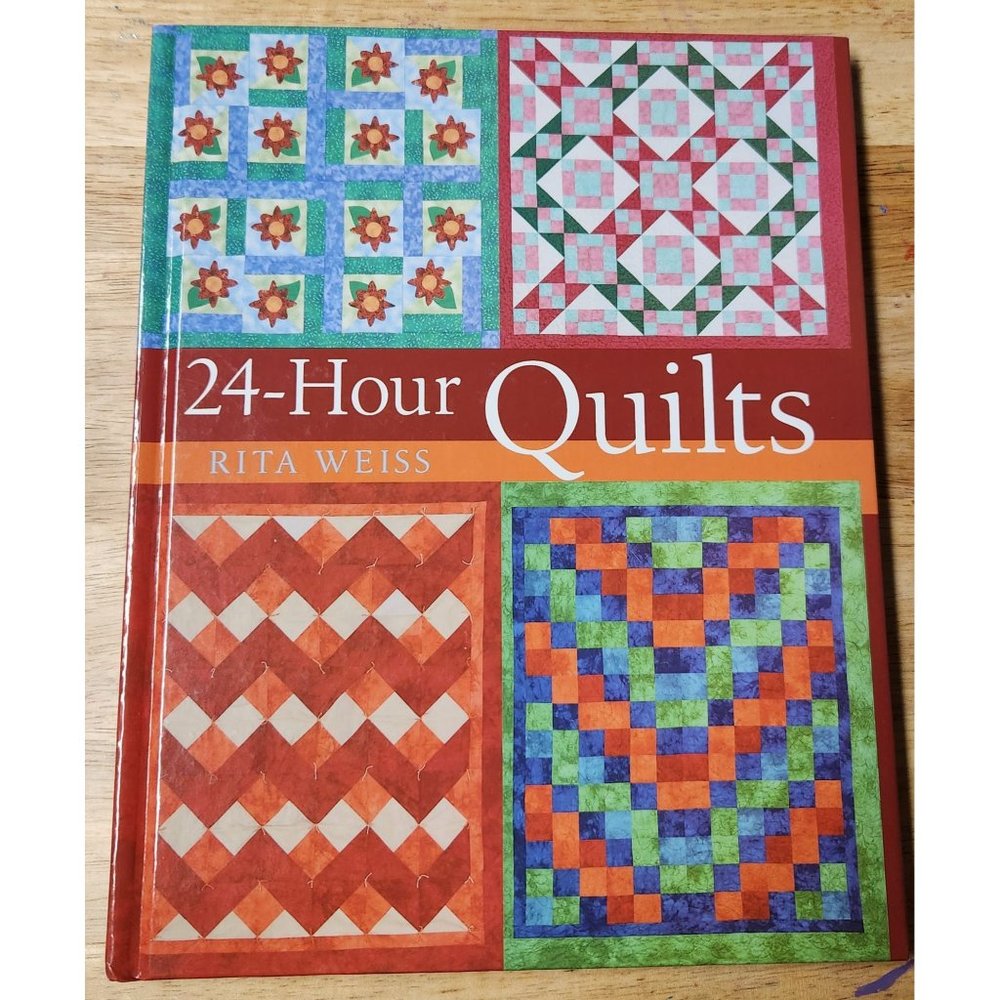 24-Hour Quilts   Hard cover  Excellent condition-see photos